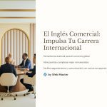 1 El Ingles Comercial Impulsa Tu Carrera Internacional